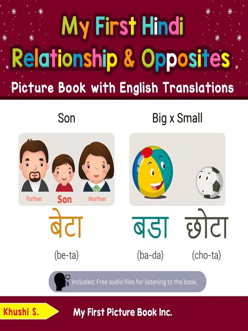 Title details for My First Hindi Relationships & Opposites Picture Book with English Translations by Khushi S - Available